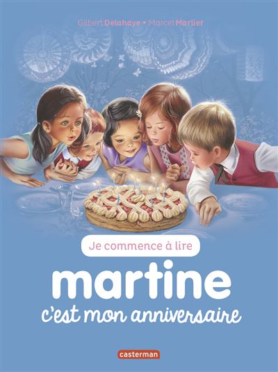 Martine, c'est mon anniversaire