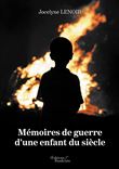 Mémoires de guerre d'une enfant du siècle