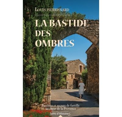 La bastide des ombres