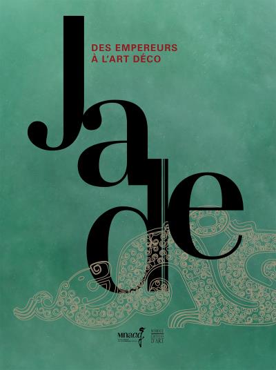 Jade, des collections impériales à l'Art déco