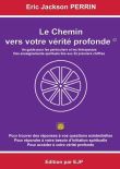 Le chemin vers votre verite profonde