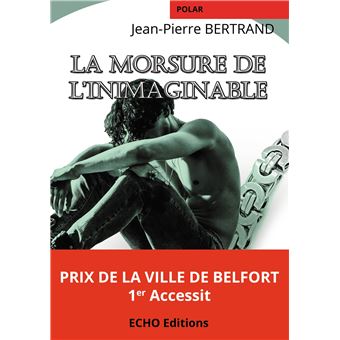 La morsure de l'inimaginable