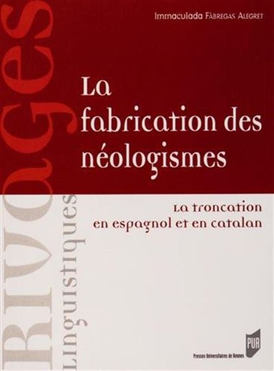 Fabrication des neologismes