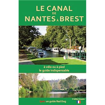 Le canal de Nantes à Brest