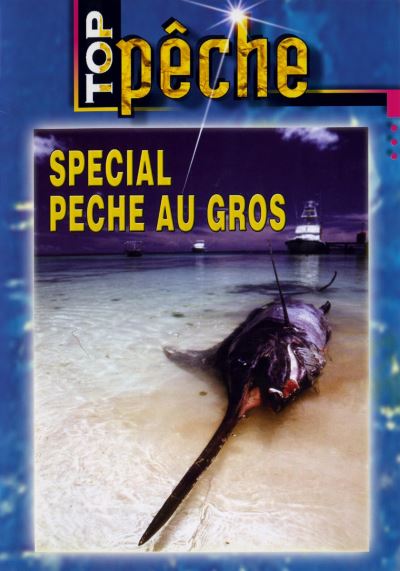 Spécial pêche au gros - DVD Documentaire - PECHE EN MER - Vidéotel