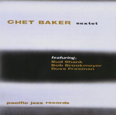 Chet baker sextet