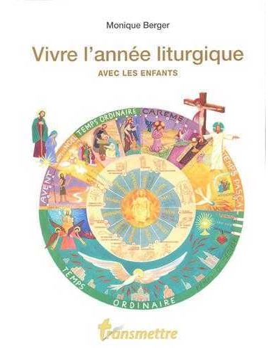 Vivre l'année liturgique avec les enfants