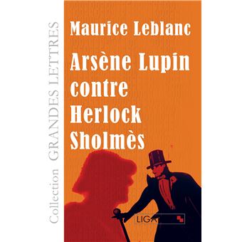 Arsène Lupin contre Herlock Sholmès (grands caractères)