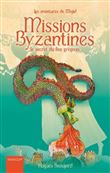 Missions Byzantines