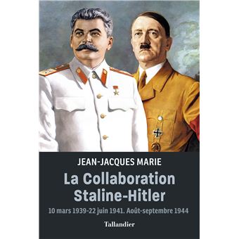 La collaboration Staline-Hitler