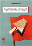 De la Résistance à l'autonomie