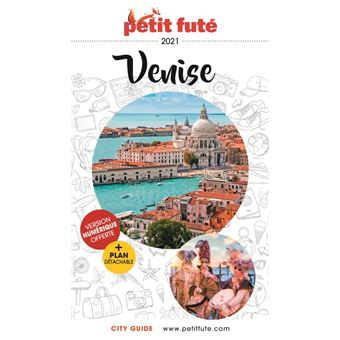 Guide Venise 2021-2022 Petit Futé
