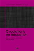 Circulations en éducation