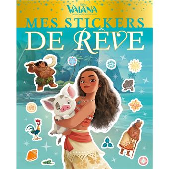 VAIANA - Mes Stickers de Rêve - Disney