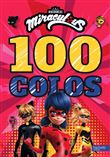 Miraculous-100 colos