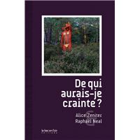 De qui aurais-je crainte ?