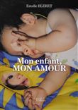 Mon enfant, mon amour