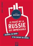 Le passé de la Russie est imprévisible