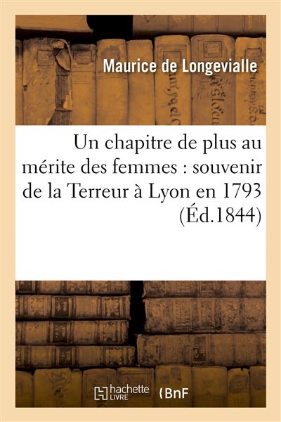 Un chapitre de plus au merite des femmes : souvenir de la te