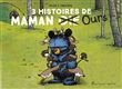 3 histoires de Maman Ours