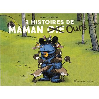 3 histoires de Maman Ours
