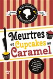 Meurtres et cupcakes au caramel