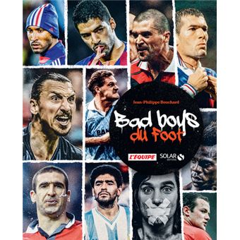 Bad boys du foot