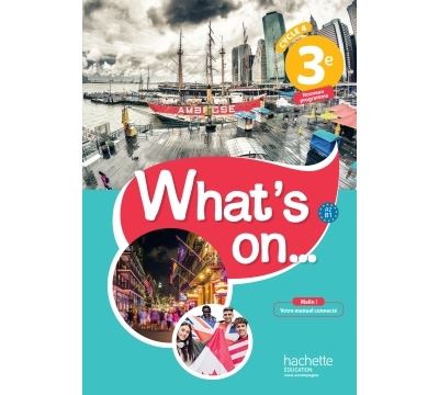 What's on... anglais 3ème Cycle 4LV1