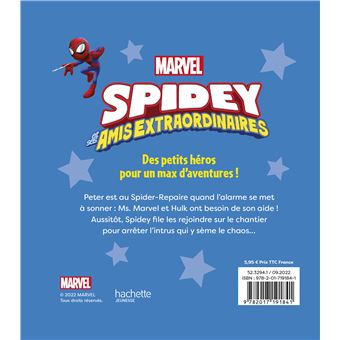 SPIDEY ET SES AMIS EXTRAORDINAIRES - Mission sur le chantier  - MARVEL
