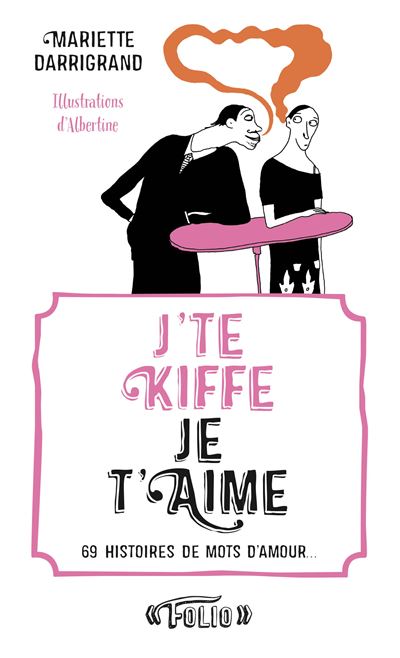 J'te kiffe, je t'aime