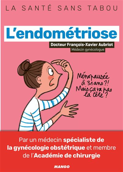 L'endométriose - François-Xavier Aubriot - broché
