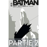 Batman - New Gotham - Tome 1 - Partie 2