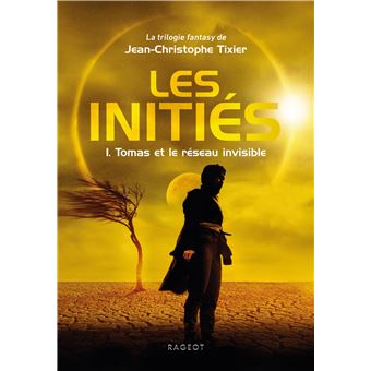 Les Initiés - Tomas et le réseau invisible