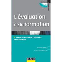 L'évaluation de la formation - Piloter et maximiser l'efficacité des formations