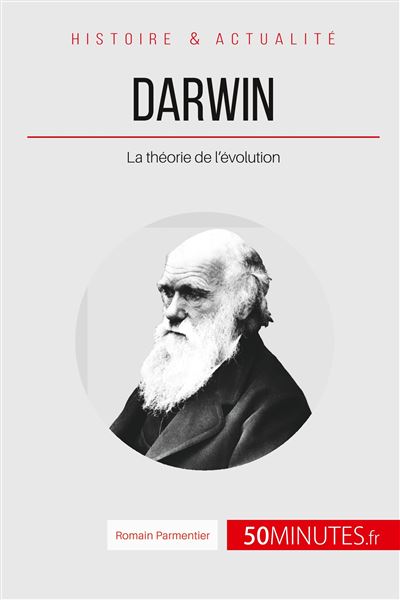 Darwin et la théorie de l'évolution