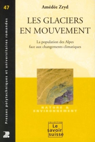 Les glaciers en mouvement