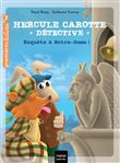 Hercule Carotte - Enquête à Notre-Dame - CP/CE1 6-7 ans