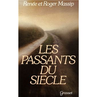 Les passants du siècle - 1