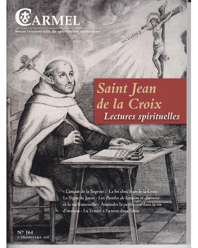 Carmel - numéro 164 Saint Jean de la Croix Lectures spirituelles