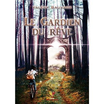 Le gardien du rêve