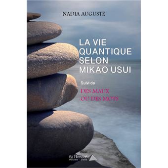 La vie quantique selon Mikao Usui