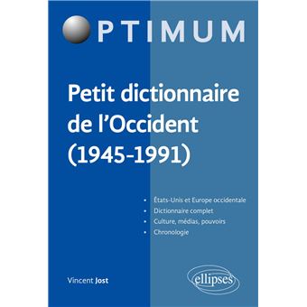 Petit dictionnaire de l’Occident (1945-1991)