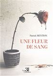 Une fleur de sang
