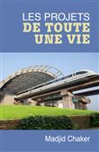 Les Projets de toute une vie