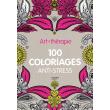 Art-thérapie : 100 coloriages anti-stress
