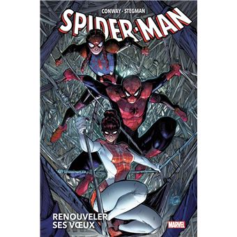 Spider-Man T01: Renouveler ses voeux