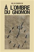 À l'ombre du gnomon