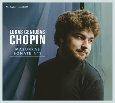 Chopin: Mazurkas et Sonate Numéro 3