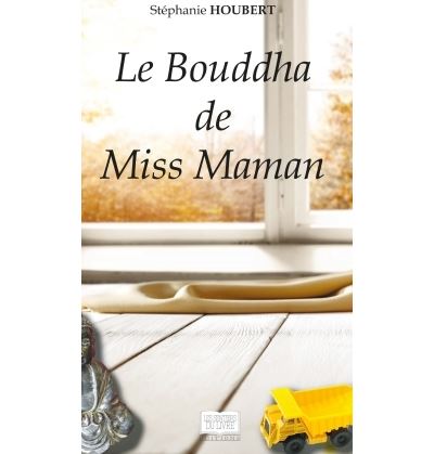Le Bouddha de Miss Maman