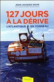 127 jours à la dérive - l'Atlantique en tonneau